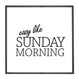 Thumbnail von Bilderrahmen mit Spruch - Easy Like Sunday Morning 