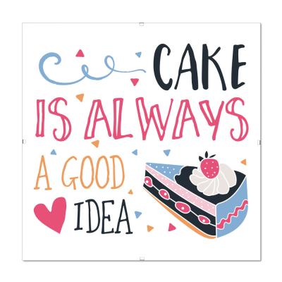 Bilderrahmen mit Spruch - Cake Is Always A Good Idea 