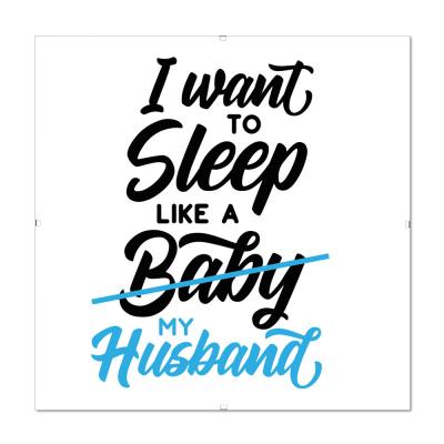 Bilderrahmen mit Spruch - I Want To Sleep Like A Baby 