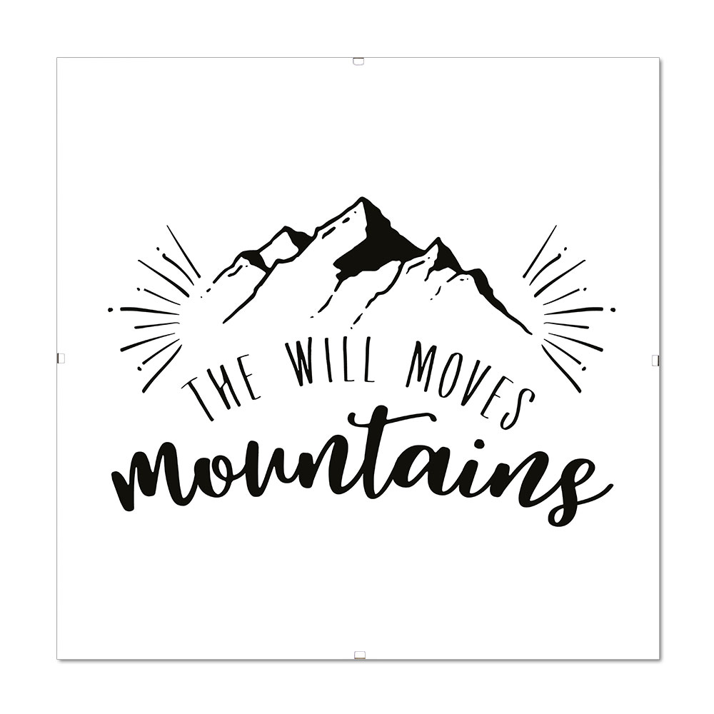Dein Wille bewegt Berge.
